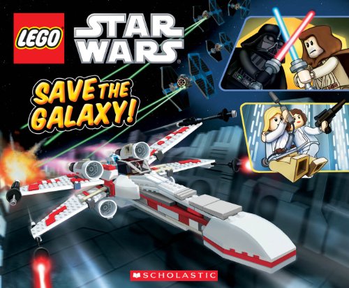 LEGO Book - Star Wars: Save the Galaxy! - Ace Landers - 9780545301015 - Scholastic Inc.