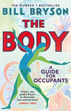 The Body : A Guide for Occupants - Bill Bryson - 9780552779913 -  Transworld Publishers