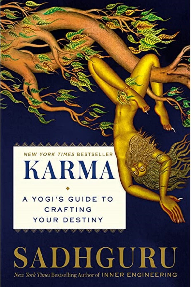 Karma : A Yogis Guide to Creating Your Own Destiny - Sadhguru - 9780593232019 - Random House USA