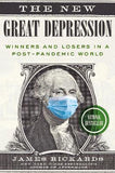  New Great Depression : Winners and Losers in a Post-Pandemic World - James Rickards - 9780593330272 - Random House USA