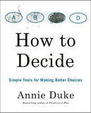  How to Decide - Annie Duke - 9780593418482 - Portfolio US