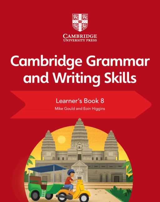Cambridge Grammar and Writing Skills Learner's Book 8 - Mike Gould - 9781108719308 - Cambridge