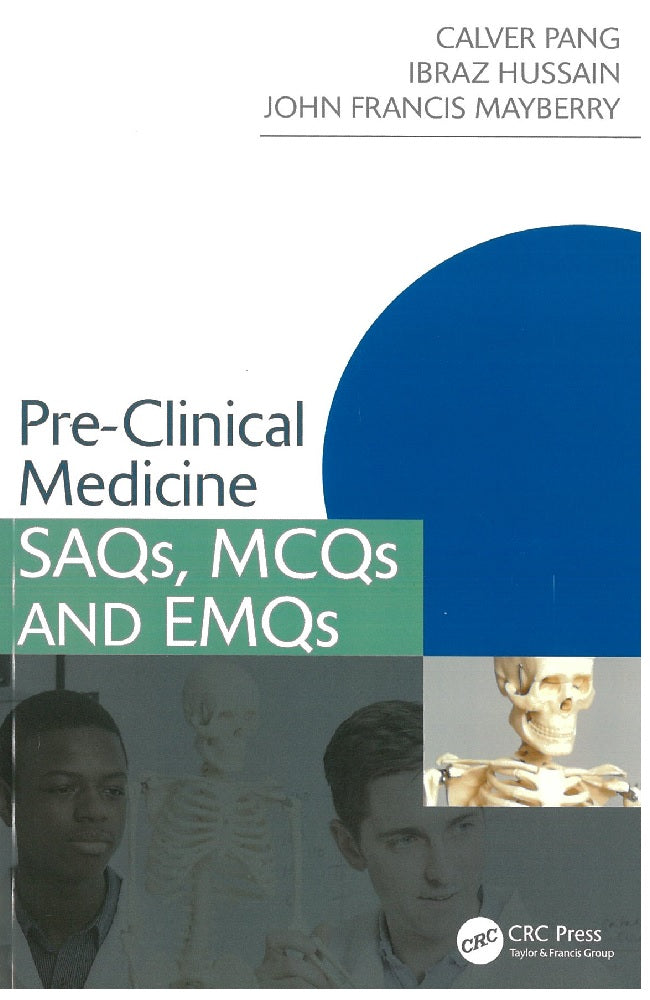 PreClinical Medicine SAQs, MCQs and EMQs - Calver Pang - 9781138066090 - Taylor & Francis Ltd