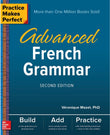 Practice Makes Perfect Adv French Grammar - Mazet - 9781260011258 - McGraw Hill