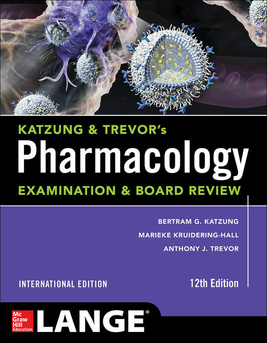 Katzung & Trevors Pharmacology Exam & Board Review - International edition - Trevor - 9781260288483 - McGraw Hill Education