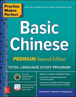 Practice Makes Perfect: Basic Chinese - Xiaozhou Wu - 9781260452433 - McGraw Hill Education