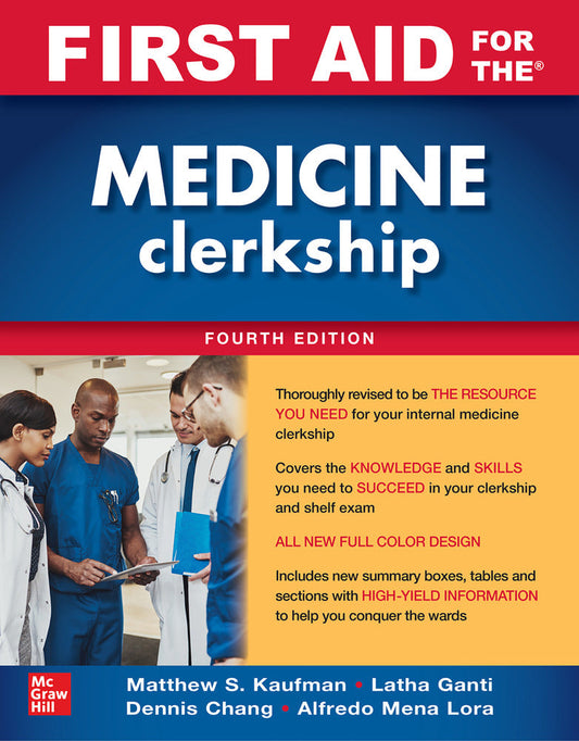  First Aid for the Medicine Clerkship, 4th Edition - Matthew S. Kaufman - 9781260460629 - McGraw Hill Education