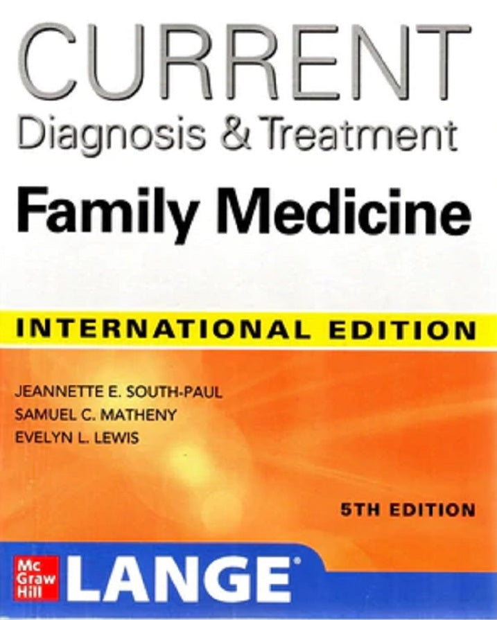  IE CURRENT Diagnosis & Treatment in Family Medicine, 5th Ed - South-Paul - 9781260461329 - McGraw Hill Education