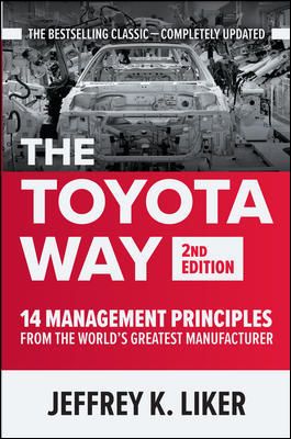  The Toyota Way, 2nd Ed : 14 Management Principles - Jeffrey Liker - 9781260468519 - McGraw Hill Education