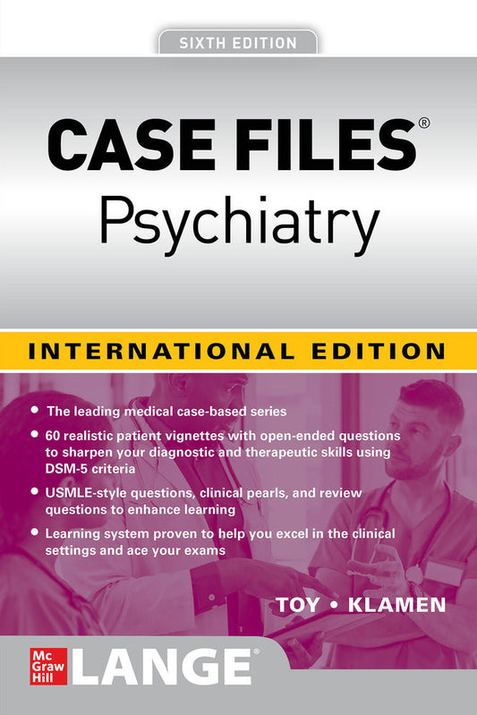 IE Case Files Psychiatry 6e - Eugene C. Toy - 9781260469288 - McGraw Hill Education