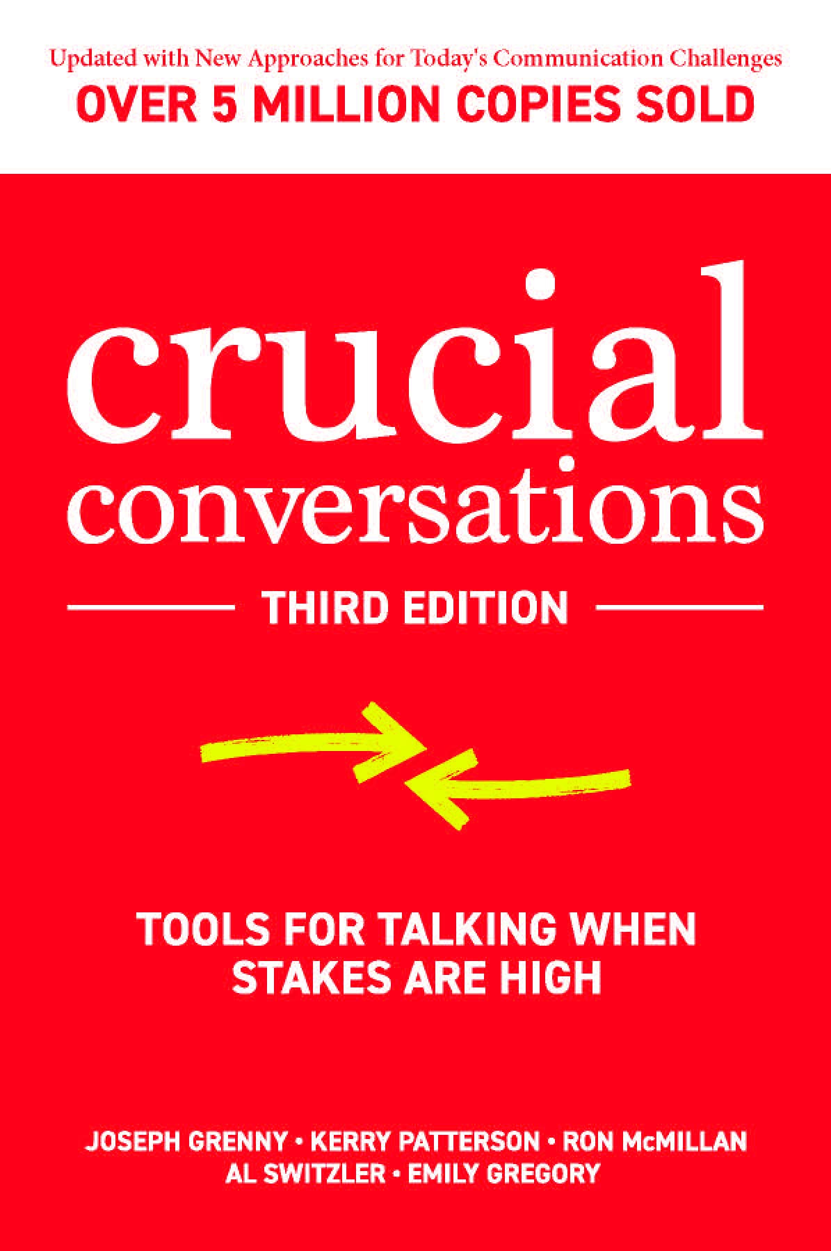 Crucial Conversations: Tools for Talking When Stakes are High - Ron McMillan - 9781260474183 - McGraw Hill Education