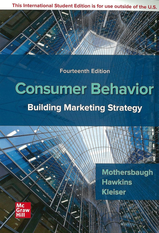 Consumer Behavior : Building Marketing Strategy - International student ed - Mothersbaugh - 9781260566482 - McGraw Hill Education
