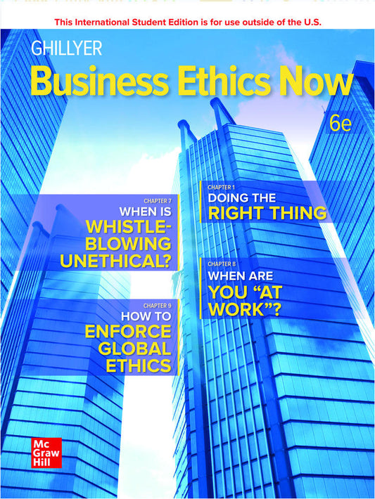BUSINESS ETHICS NOW - Ghillyer - 9781260575736 - McGraw Hill Education