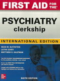 IE First Aid for the Psychiatry Clerkship 6th Edition - Latha Ganti - 9781264257881 - McGraw Hill Education