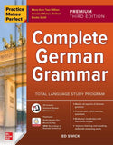 Practice Makes Perfect Complete German Grammar : Premium Third Edition - Ed Swick - 9781264285563 - McGraw Hill Education