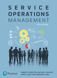 Service Operations Management : Improving Service Delivery - Johnston - 9781292064468 - Pearson Education
