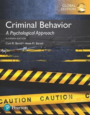  Criminal Behavior: A Psychological Approach, Global Edition - Curt Bartol - 9781292157719 - Pearson Education