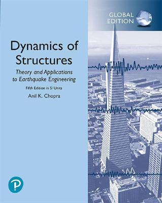 Dynamics of Structures in SI Units - Anil Chopra - 9781292249186 - Pearson Education