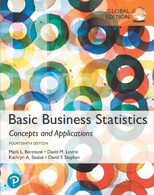  Basic Business Statistics, Global Edition - Mark Berenso - 9781292265032 - Pearson Education