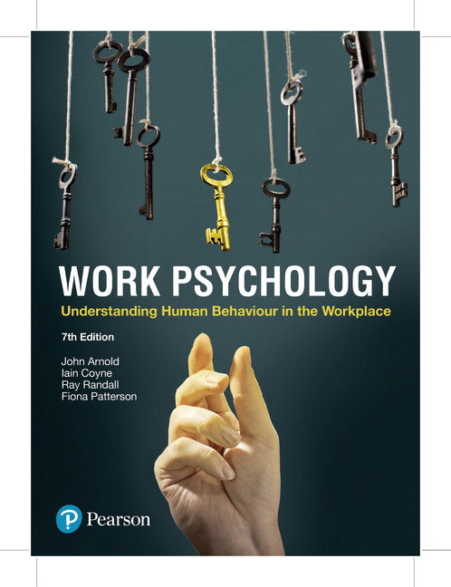 Work Psychology - John Arnold / Iain Coyne / Ray Randall / Fiona Patterson -  9781292269436 - Pearson Education