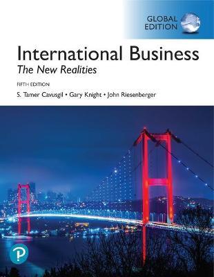  International Business: The New Realities, Global Edition - S. Tamer Cavusgil - 9781292303246 - Pearson Education