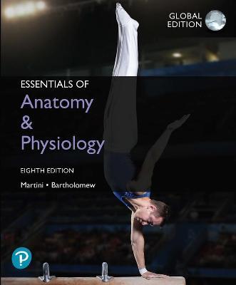  Essentials of Anatomy & Physiology, Global Edition - Frederic H. Martini - 9781292348667 - Pearson Education