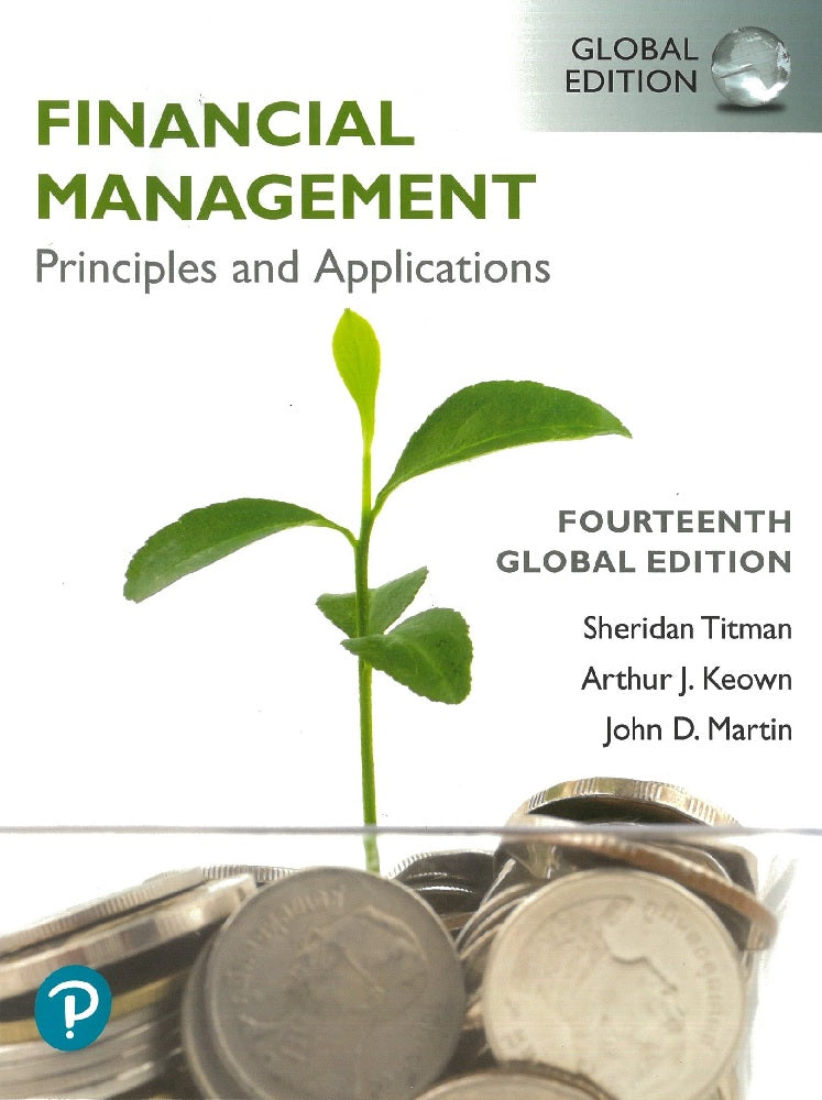  Financial Management: Principles and Applications, Global Edition - 9781292349824 - Pearson Education