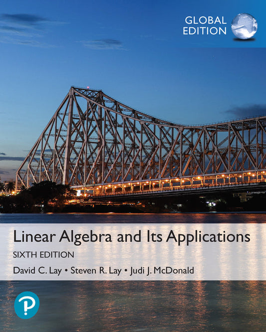  Linear Algebra and Its Applications, Global Edition - David Lay - 9781292351216 - Pearson Education