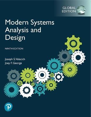  Modern Systems Analysis and Design, Global Edition - Joe Valacich - 9781292351629 - Pearson Education