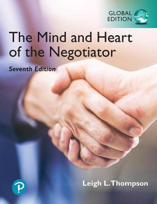  The Mind and Heart of the Negotiator, Global Edition - Leigh Thompson - 9781292399461 - Pearson Education