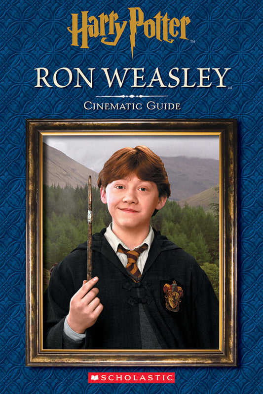 [Age 7 - 10] Cinematic Guide: Ron Weasley - 9781338116748 - Scholastic Inc.