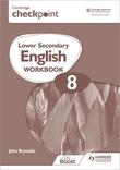 Cambridge Checkpoint Lower Secondary English Workbook 8 : 2nd Ed - Reynolds - 9781398301344 - Hodder