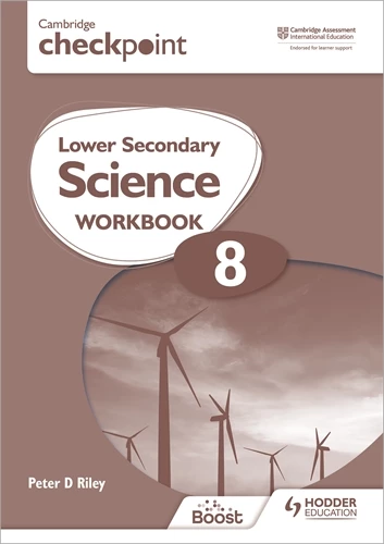 Cambridge Checkpoint Lower Secondary Science Workbook 8 : 2nd Edition - Riley - 9781398301412 - Hodder