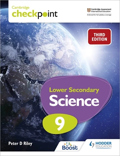 Cambridge Checkpoint Lower Secondary Science Students Book 9 : Third Edition - 9781398302181 - Hodder