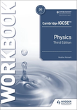 Cambridge IGCSE Physics Workbook 3rd Edition - Heather Kennett - 9781398310575 - Hodder Education