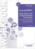 Cambridge IGCSE Information and Communication Technology Practical Workbook 2nd Edition - Graham Brown - 9781398318519 - Hodder Education