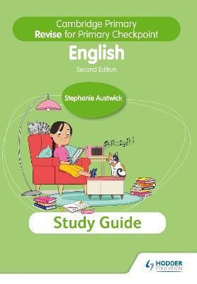 Cambridge Primary Revise for Primary Checkpoint English Study Guide (2nd Edition) - 9781398369832 - Hodder