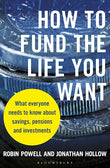 How to Fund the Life You Want - Robin Powell - 9781399404600 - Bloomsbury Publishing