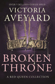 Broken Throne - Victoria Aveyard - 9781409176039 - Orion Publishing Co