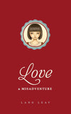 Love & Misadventure - Lang Leav - 9781449456146 - Andrews McMeel Publishing