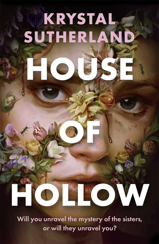 House of Hollow - Krystal Sutherland - 9781471409899 - Hot Key Books