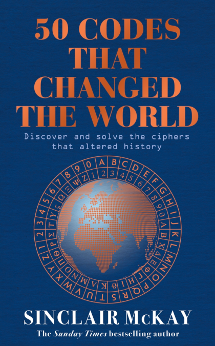 50 Codes that Changed the World - Sinclair McKay - 9781472297211 - Headline Publishing