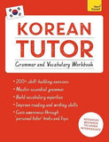 Korean Tutor: Grammar and Vocabulary Workbook -  Jieun Kiaer & Derek Driggs - 9781473623217 - John Murray Press