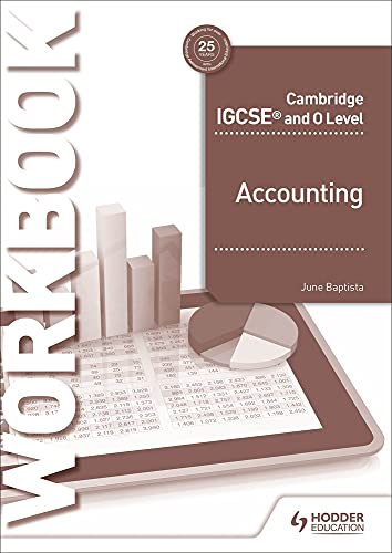 Cambridge IGCSE and O Level Accounting Workbook - June Baptistat - 9781510421226 - Hodder