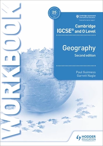 Cambridge IGCSE and O Level Geography Workbook 2nd edition - Paul Guinness - 9781510421387 - Hodder