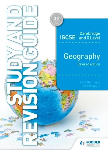 Cambridge IGCSE and O Level Geography Study and Revision Guide revised ed - Paul - 9781510421394 - Hodder