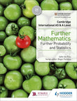 Cambridge International AS & A Level Further Mathematics Further Probability & Statistics - 9781510421813 - Hodder Education
