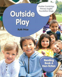 Primary English Reading Book A Non-fiction Foundation Stage : Outside Play - 9781510457287 - Hodder