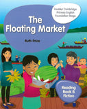 Primary English Reading Book B Fiction Foundation Stage : The Floating Market - 9781510457294 - Hodder