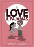  In Love & Pajamas - Catana Chetwynd - 9781524864712 - Andrews McMeel